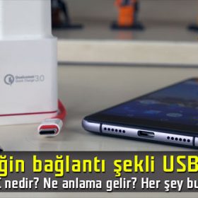 Geleceğin bağlantı şekli USB Type-C hakkında her şey