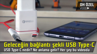 Geleceğin bağlantı şekli USB Type-C hakkında her şey